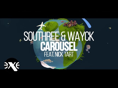 在 YouTube 上观看 SOUTHREE & WAYCK feat. Nick Tart - Carousel