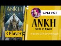Ankh Gods of Egypt 3 player playthrough!