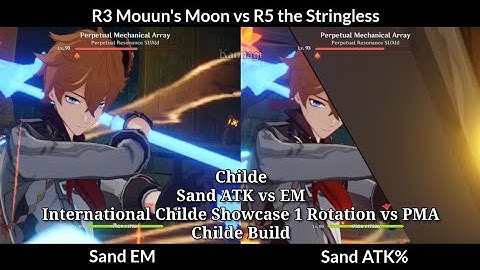 Childe Sand Atk Vs EM, R3 Mooun