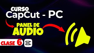 Curso CapCut para PC – Clase 6 | Cómo Mejorar el Audio en CapCut PC