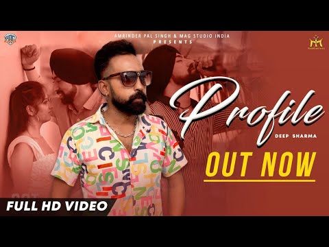 Latest Punjabi Song || Profile || Deep Sharma || Ramneek Singh || Ms Music