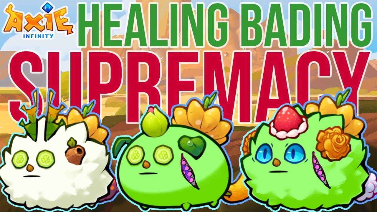HEALING BADING SUPREMACY on SEASON 13 | Axie Infinity Classic 2026