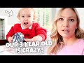 OUR 3 YEARS OLD IS CRAZY!