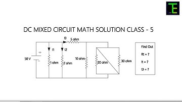 DC Mixed Circuit Math Solution | ডিসি মিশ্র সার্কিট ম্যাথ সমাধান | Class - 5
