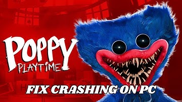 How To Fix Poppy Playtime: Chapter 4 Crashes on PC/Crashing at Startup Error On PC | #poppyplaytime