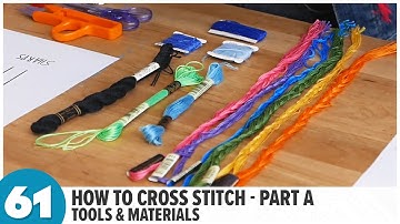 How to Cross Stitch - Part A: Tools & Materials | BLDG 61