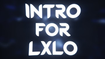 Intro | LXLO | byCrusherFx