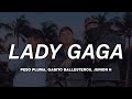 Peso Pluma - LADY GAGA (Letra) ft. Gabito Ballesteros & Junior H