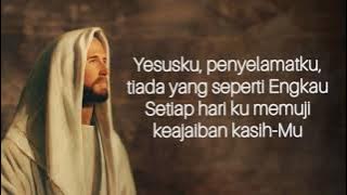 Nyanyi Dan Bersoraklah (Shout To The  Lord) | Letjie Sampingan (Lirik Lagu Rohani)