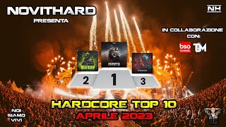 NovitHard presents Hardcore Top 10 | Aprile 2023