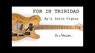 Ry Cooder Lesson - FDR In Trinidad (Intro) chords