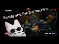 Moreee Bendy and The Inc Machine
