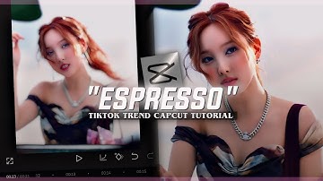 "ESPRESSO" TikTok trend edit tutorial - capcut