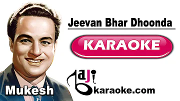 Jeevan Bhar Dhoonda Jisko - Video Karaoke Lyrics - Mukesh by Bajikaraoke