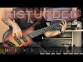 DISTURBED - Decadence (Bass Cover + Tabs)