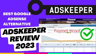 Adskeeper Best Google Adsense Alternative [Adskeeper Review 2023]