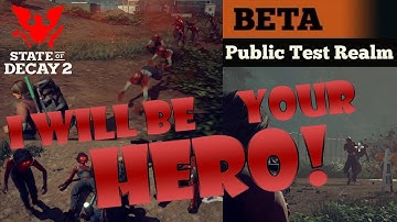 I Will Be Your Hero – Curveballs – PTR – State of Decay 2 – Lethal Zone – Part 6