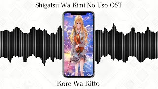 Anime de Japan - Shigatsu Wa Kimi No Uso OST – Kore Wa Kitto