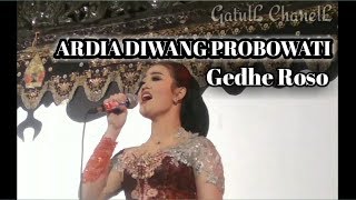 Gedhe roso - Ardia Diwang probowati ft Cak Percil C.s