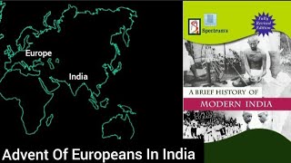 Spectrum Modern History||Portuguese In India ||(Advent of Europeans In India) Video 1 @pscwisdom