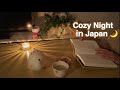 Cozy Night Alone in Japan 🌙 | Quiet House, Tea & Candlelight Before Bed