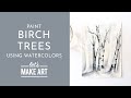 Birch Trees - Watercolor Tutorial with Sarah Cray