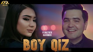 Feruzbek Karimov - Boy qiz | Ферузбек Каримов - Бой қиз