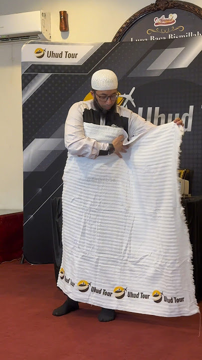 Tips for Wearing Ihram - Ust Khalid Basalamah. Delivered during the Umrah rituals on the Uhud Tou...