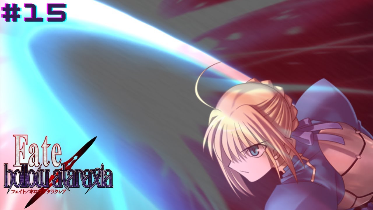 Fate/Hollow Ataraxia (Let's Play)-Part 15|Archer You Punk! - YouTube