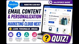 Email Content and Personalization in Marketing Cloud Next | Salesforce Badge | Quiz News