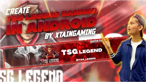 How To Make Gaming Channel Banner For YouTube || Like @TSG Legend || By_XTain GFX 🔥
