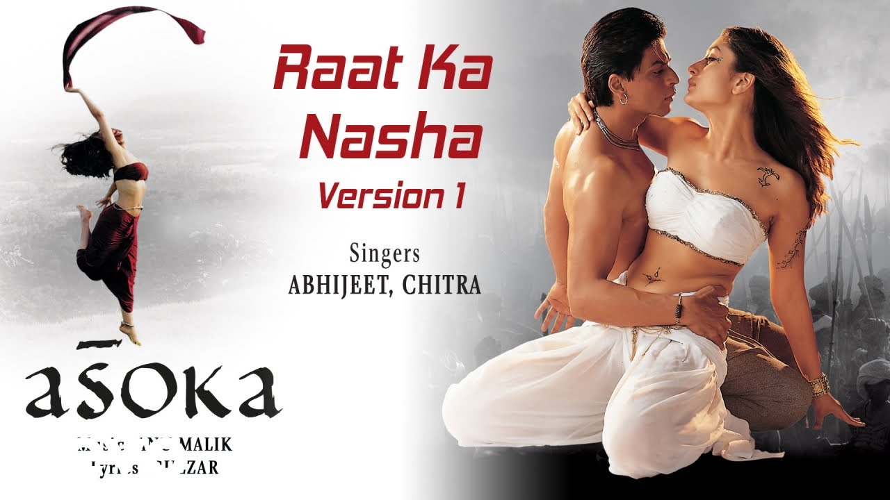 Raat Ka Nasha Official Audio Song   AsokaShah Rukh Khan KareenaAbhijeet KS Chithra