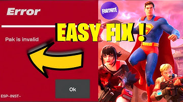 How to Fix Fortnite Pak is Invalid Error !