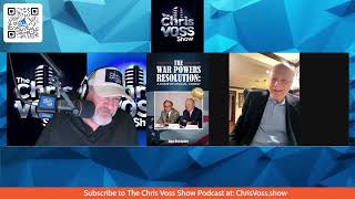The Chris Voss Show Podcast – THE WAR POWERS RESOLUTION: A CONSTITUTIONAL CRISIS? by Dan Ostrander