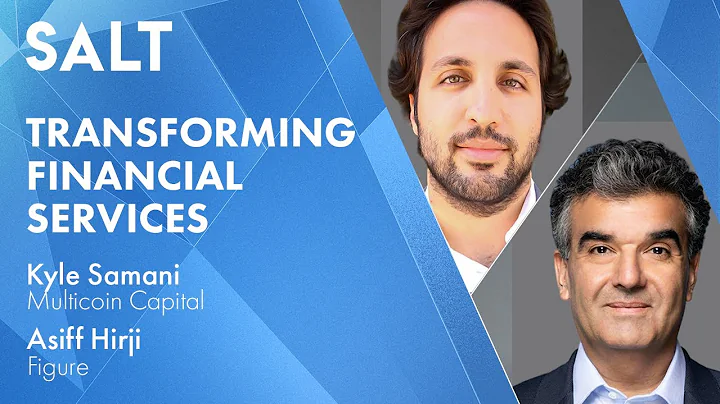 Asiff Hirji & Kyle Samani: Transforming Financial ...