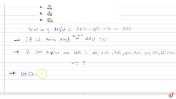 An integer from 100 through 999, inclusive, is to be chosen at random. What is the probability...