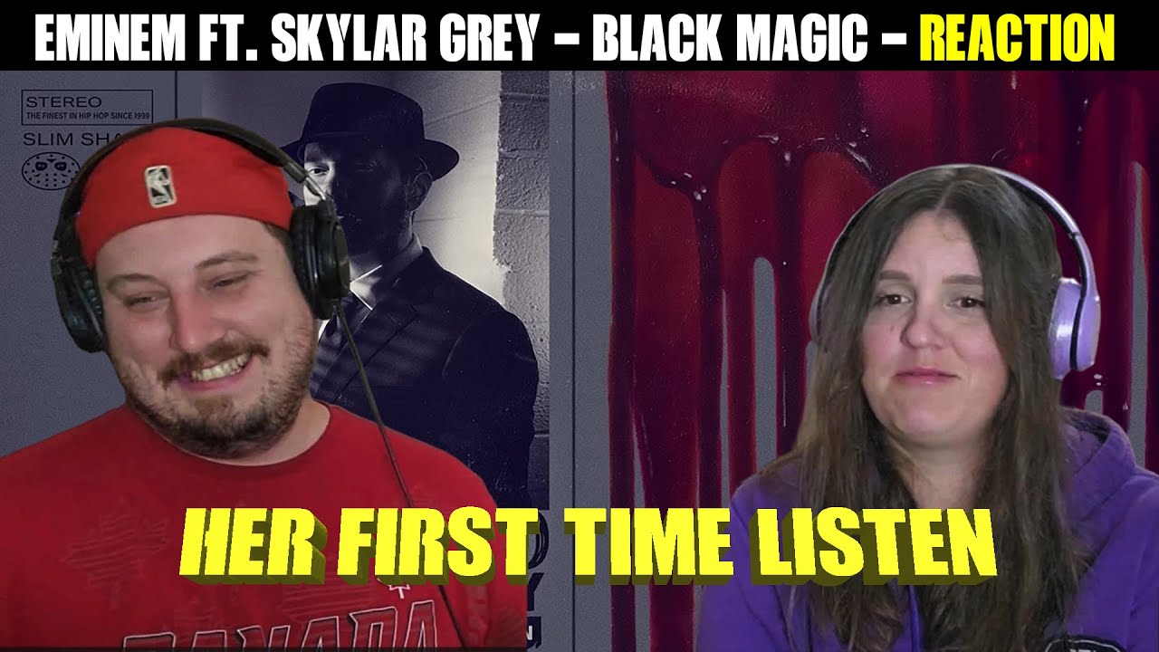 Eminem при участии Skylar Grey Black Magic HER FIRST LISTEN