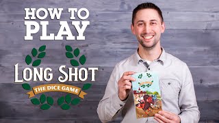 How to Play Long Shot: The Dice Game