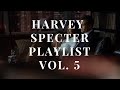 Harvey Specter Playlist Vol. 5 | Suits Motivation Mix - Specter Vibes