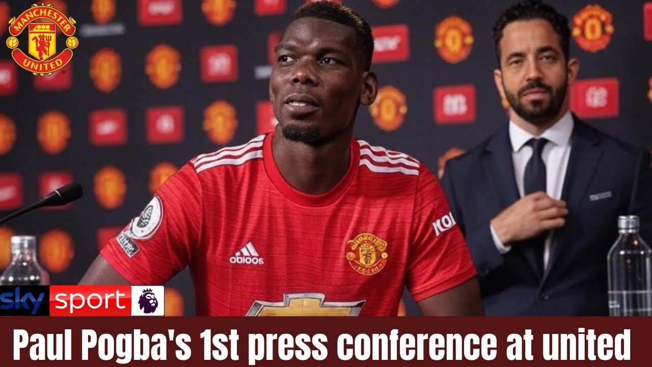 PAUL POGBA'S 1ST PRESS CONFERENCE SINCE HIS RETURN TO UNITED