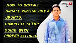 🚀 How to Install Oracle VirtualBox & Ubuntu | Complete Setup Guide with Proper Settings 💻 Virtualbox Installation Setup Guide For Beginners Complete Guide