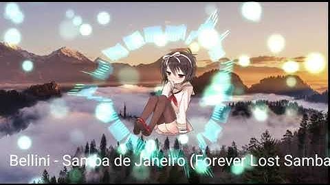 Bellini - Samba de Janeiro (Forever Lost Samba Tool)