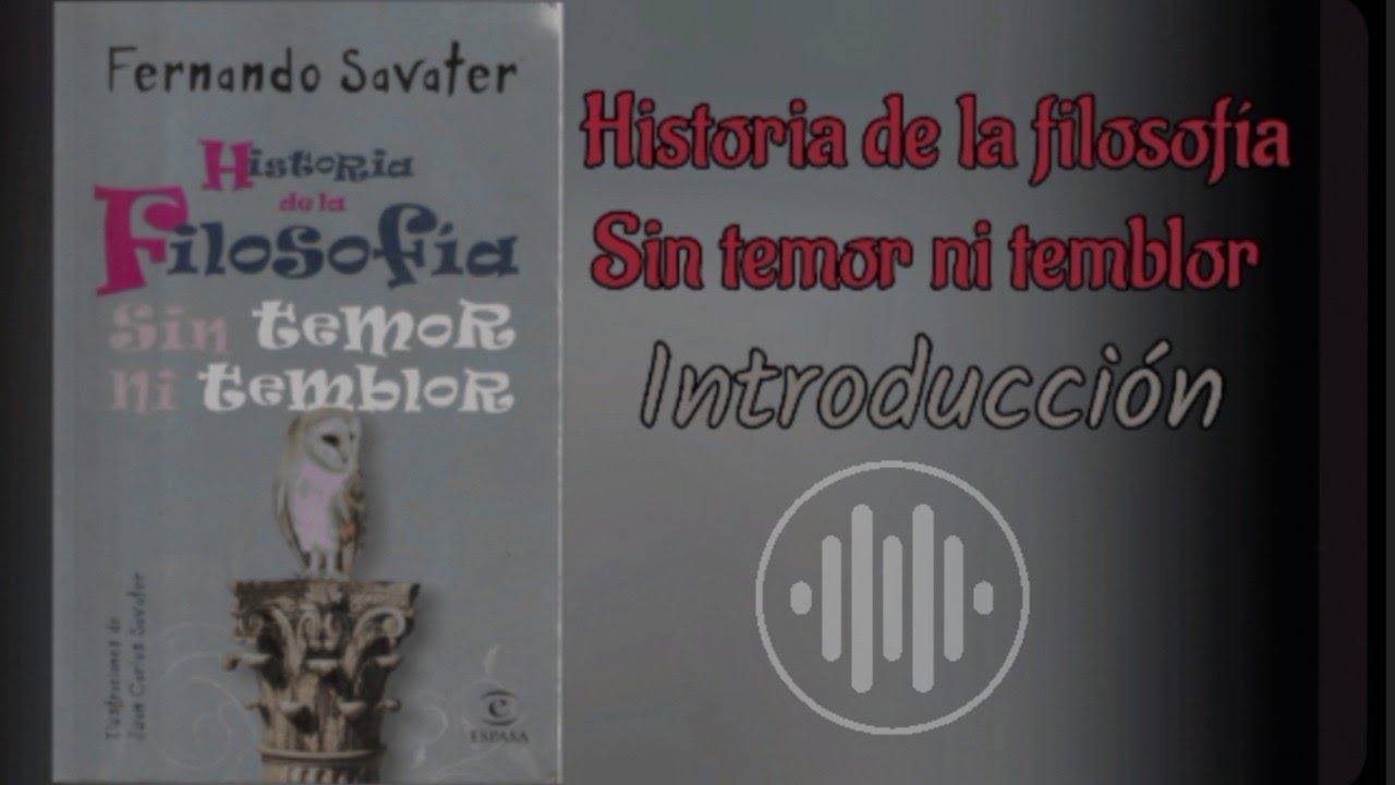 Historia de la filosofía sin temor ni temblor - Fernando Savater