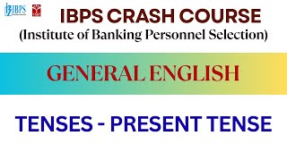 IBPS Crash Course - General English - Tenses - Present Tense | T-SAT