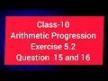 Class 10 Arithmetic progression exercise 5.2 ka question 15 and 16