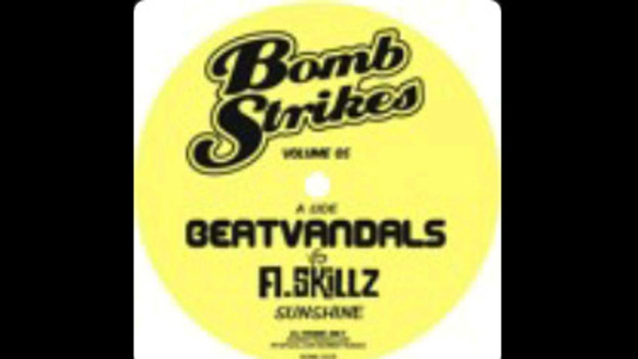 Sunshine - Beatvandals vs A Skillz (Bombstrikes Volume 5) Sunshine - Beatvandals vs A Skillz (Bombstrikes Volume 5)