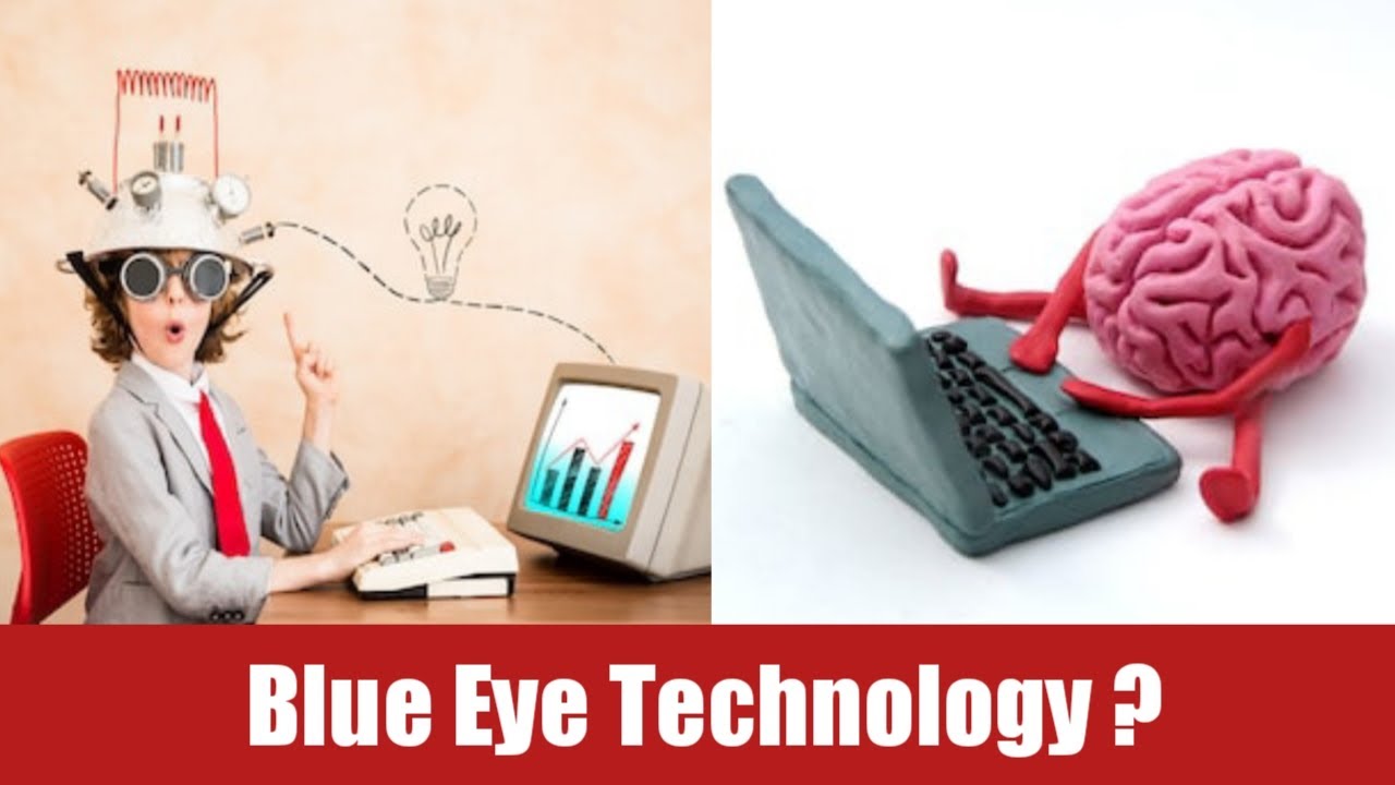 How Blue Eye Technology Works? YouTube
