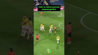Başakşehir - Fenerbahçe Maçının Ilk Yarısında Tadic Ile Talisca Arasında Gerginlik Yaşandı