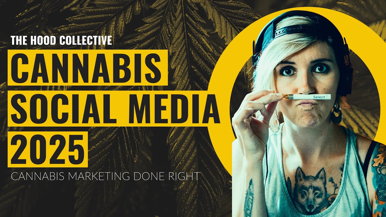 Cannabis Social Media 2025