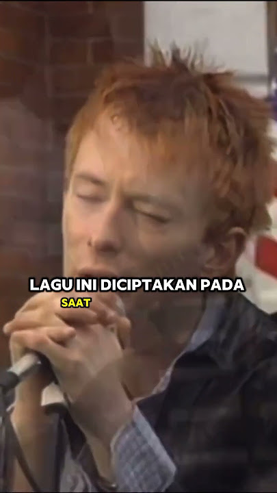 Makna & fakta unik lagu Fake Plastic Trees #frekuensibebas #radiohead #fakeplastictrees #musisi
